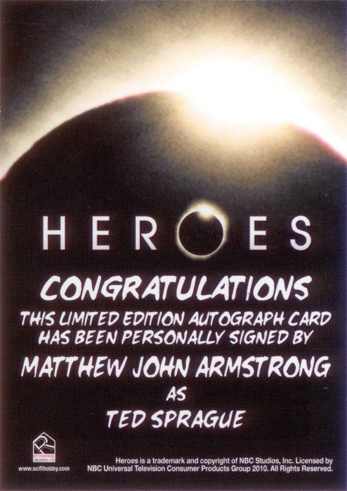 Rittenhouse Archives Heroes Archives Autograph Card  Matthew John Armstrong as Ted Sprague