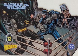 Wizard Wizard Magazine Series Series 4 (Chromium Series) Card 12 Batman vs Wildcat