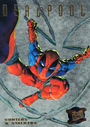 Fleer X-Men '95 Fleer Ultra Hunters & Stalkers Card - Silver 3 Deadpool