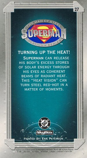 SkyBox Superman: The Man of Steel - Premium Edition Base Card 27 Turning Up the Heat!