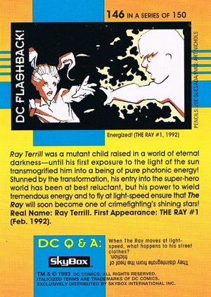 SkyBox DC Cosmic Teams Base Card 146 The Ray (The New Breed)