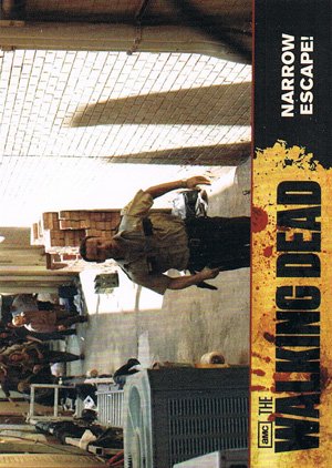 Cryptozoic The Walking Dead Base Card 31 Narrow Escape!