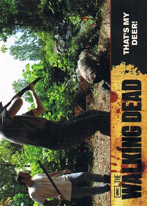 Cryptozoic The Walking Dead Base Card 41 That's My Deer!