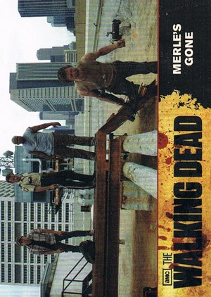 Cryptozoic The Walking Dead Base Card 47 Merle's Gone