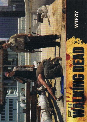 Cryptozoic The Walking Dead Base Card 48 WTF?!?