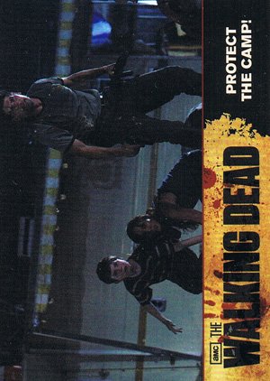 Cryptozoic The Walking Dead Base Card 57 Protect the Camp!