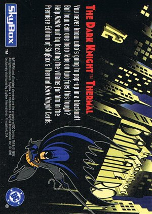 SkyBox The Adventures of Batman & Robin Thermal Card T2 You never know who's going to pop-up in