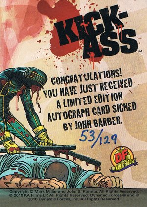 Dynamic Forces Kick-Ass Autograph Card  John Barber - blue ink, card 88 (#129)