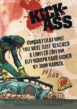 Dynamic Forces Kick-Ass Autograph Card  John Barber - black ink, card 1 (#128)