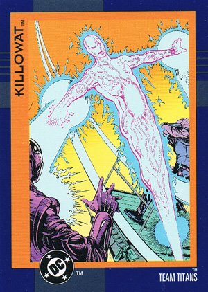 SkyBox DC Cosmic Teams Base Card 66 Killowat (Team Titans)