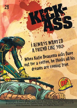Dynamic Forces Kick-Ass Base Card 28 I Always Wanted a Friend Like You