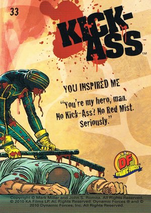 Dynamic Forces Kick-Ass Base Card 33 You Inspired Me