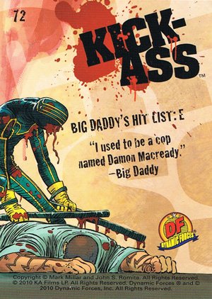 Dynamic Forces Kick-Ass Base Card 72 Big Daddy's Hit List: E