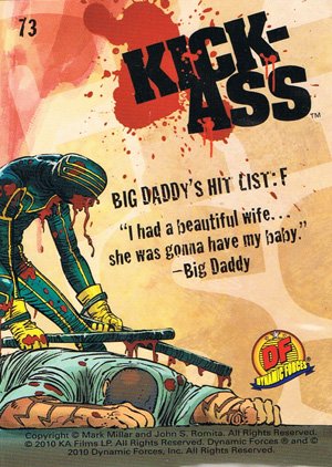 Dynamic Forces Kick-Ass Base Card 73 Big Daddy's Hit List: F