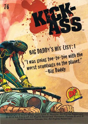 Dynamic Forces Kick-Ass Base Card 76 Big Daddy's Hit List: I